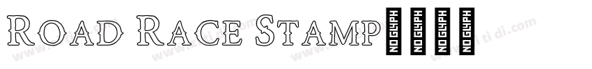 Road Race Stamp字体转换